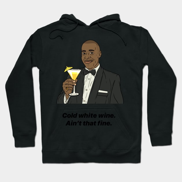 ALAN JOHNSON | COLD WHITE WINE Hoodie by tommytyrer